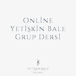 Online Yetişkin Bale Dersleri Online Yetişkin Bale Dersleri
