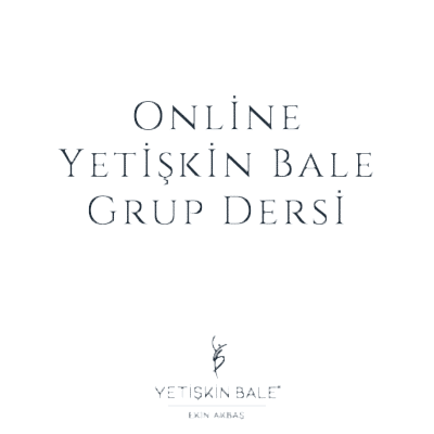 Online Yetişkin Bale Dersleri Online Yetişkin Bale Dersleri